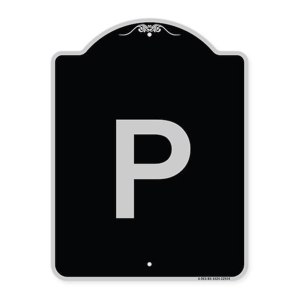 Sign with Letter P Heavy-Gauge Aluminum Architectural Sign, 24" x 18", BS-1824-22934